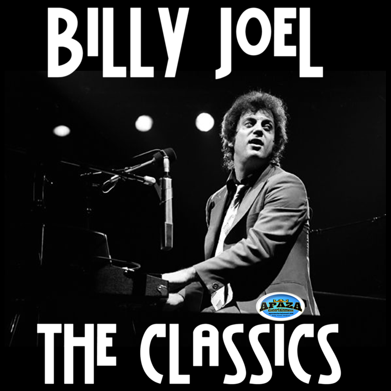 BILLY JOEL. THE CLASSICS. – Apaza Entertainment